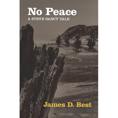 No Peace: A Steve Dancy Tale - Paperback