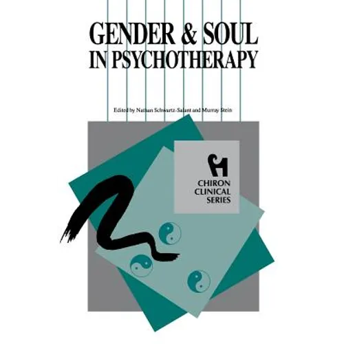 Gender and Soul in Psychotherapy (Chiron Clinical Series) - Paperback