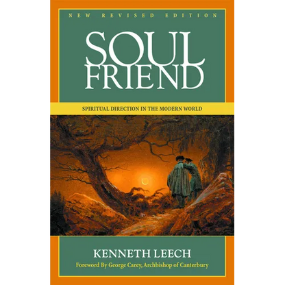 Soul Friend: Spiritual Direction in the Modern World - Paperback