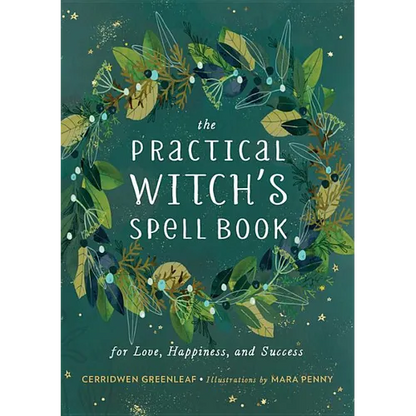 The Practical Witch's Spell Book: For Love, Happiness, and Success - Hardcover
