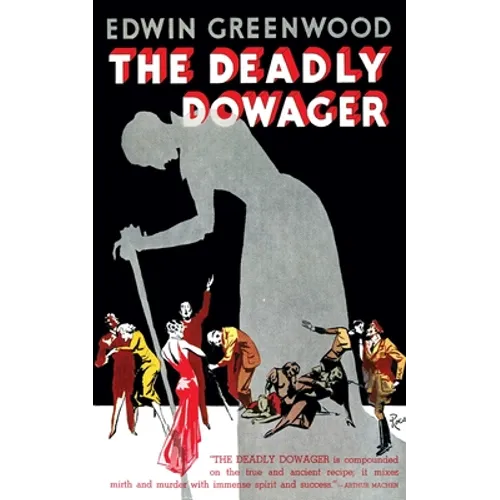 The Deadly Dowager (Valancourt 20th Century Classics) - Paperback