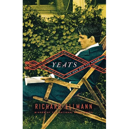 Yeats: The Man and the Masks - Paperback