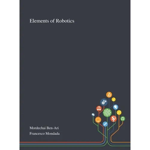 Elements of Robotics - Hardcover
