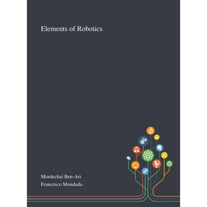 Elements of Robotics - Hardcover
