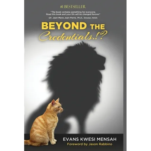 Beyond The Credentials.!? - Hardcover