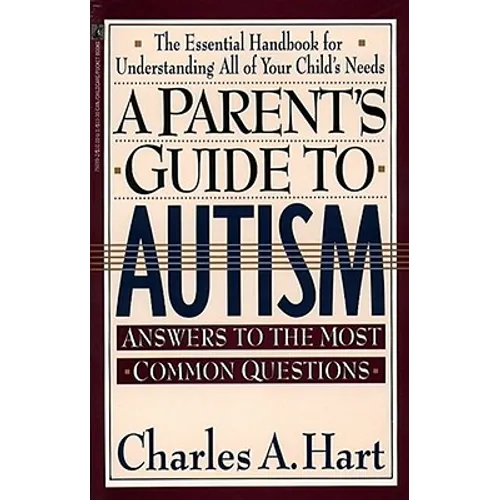 A Parent's Guide to Autism: A Parents Guide to Autism - Paperback
