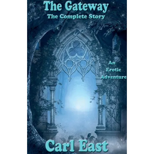 The Gateway - The Complete Story - Paperback