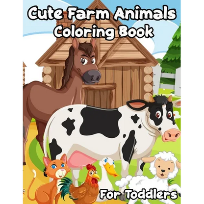 Cute Farm Animals Coloring Book For Toddlers: Enjoy 100 Designs Cute Farm Animals Easy for Beginners to learn How to in Color - Paperback