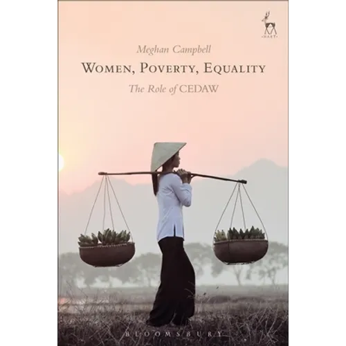 Women, Poverty, Equality: The Role of Cedaw - Paperback