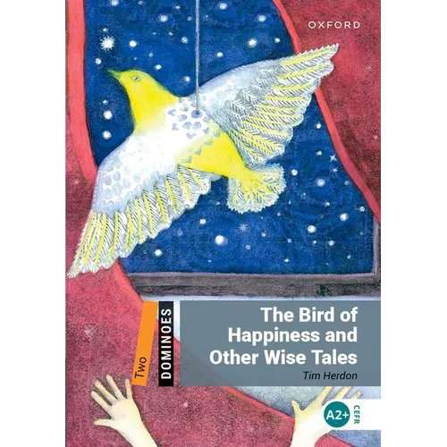 Dominoes Level 2 the Bird of Happiness - Paperback