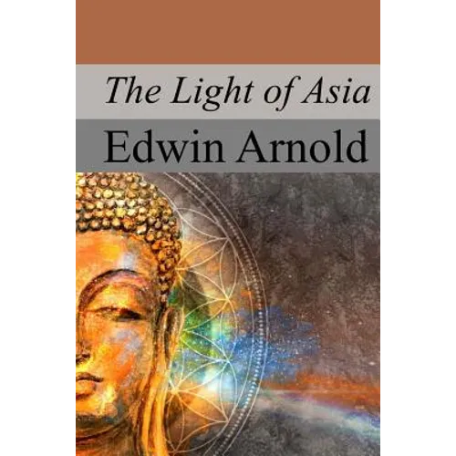 The Light of Asia - Paperback