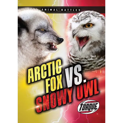 Arctic Fox vs. Snowy Owl - Paperback