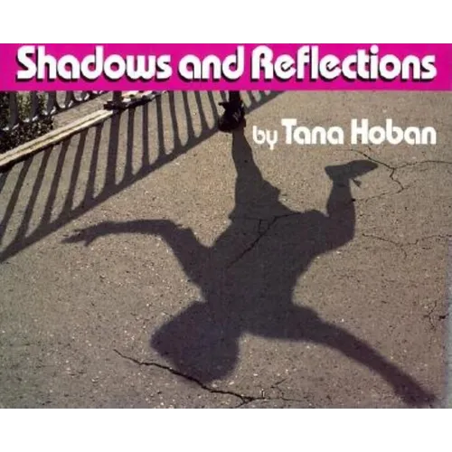 Shadows and Reflections - Hardcover