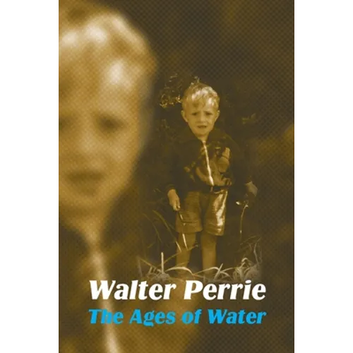 The Ages of Water - Paperback