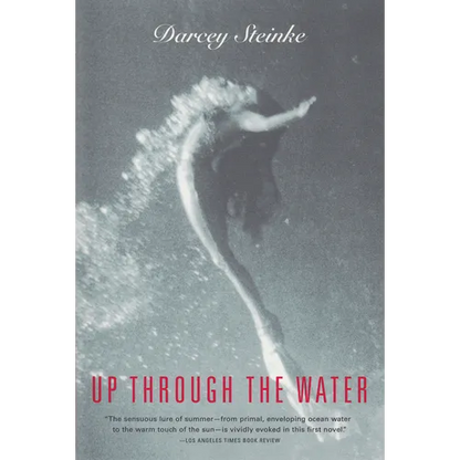 Up Through the Water - Paperback