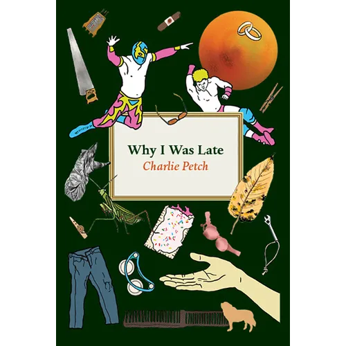 Why I Was Late - Paperback