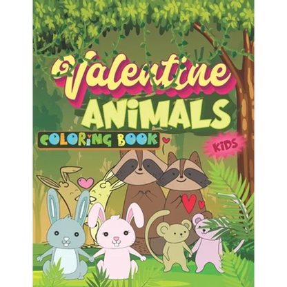 Valentine Animals Coloring Book: Funny & Cute Valentine's day animal and pet couples/ partners Gift Idea with Hearts coloring images for kids, toddler - Paperback