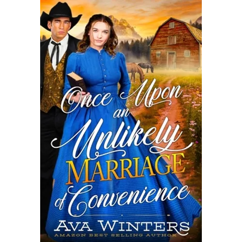 Once upon an Unlikely Marriage of Convenience: A Western Historical Romance Book - Paperback