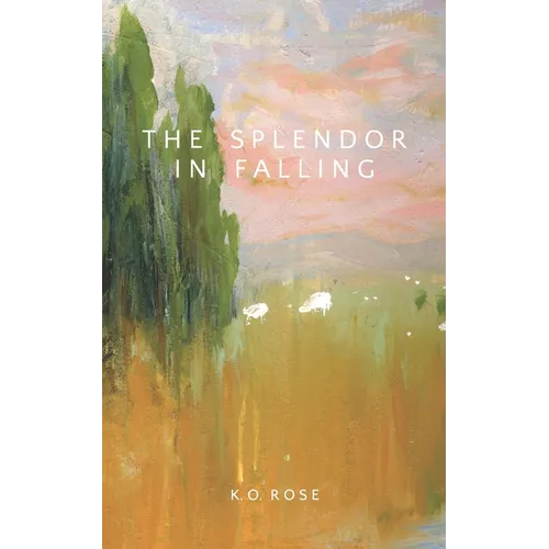 The Splendor in Falling - Paperback
