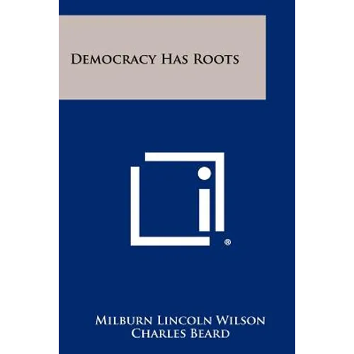 Democracy Has Roots - Paperback