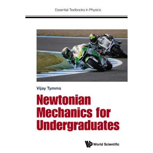 Newtonian Mechanics for University Study - Hardcover