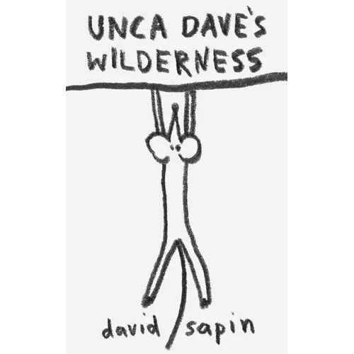 Unca Dave's Wilderness: Volume 208 - Paperback