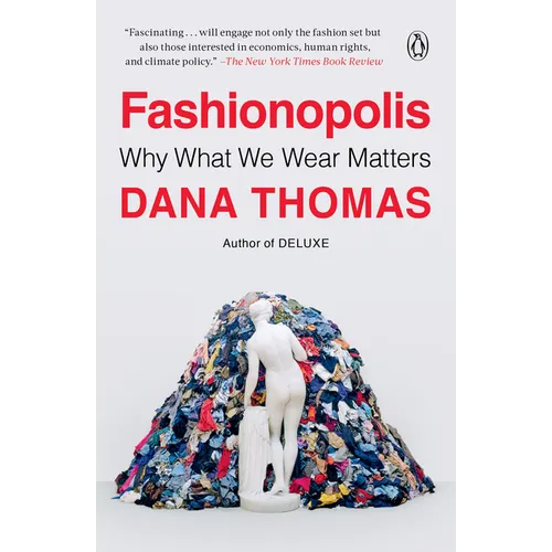 Fashionopolis: Why What We Wear Matters - Paperback