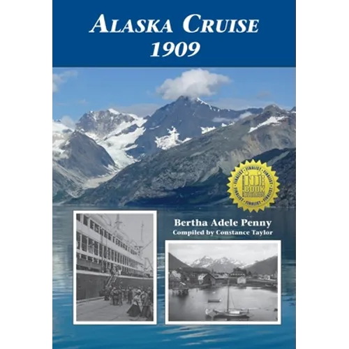 Alaska Cruise 1909 - Paperback