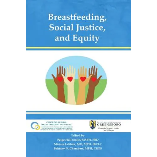 Breastfeeding, Social Justice, and Equity - Paperback