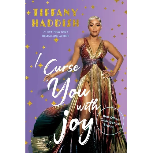 I Curse You with Joy: And Other Outrageous Essays - Paperback