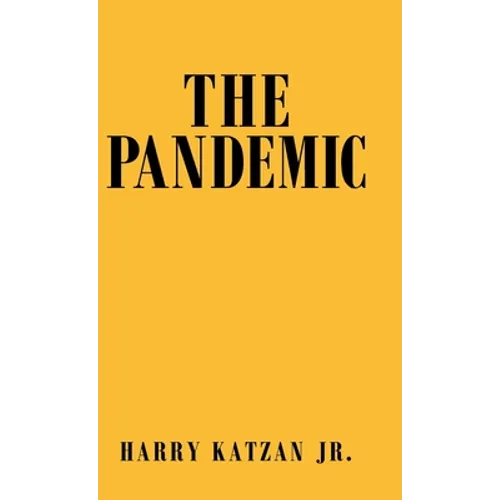 The Pandemic - Hardcover