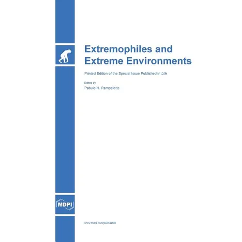 Extremophiles and Extreme Environments - Hardcover
