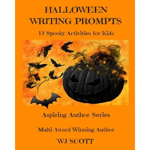 Halloween Writing Prompts: 13 Spooky Activities for Kids - Paperback
