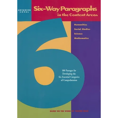 Six-Way Paragraphs in the Content Areas: Advanced Level - Paperback