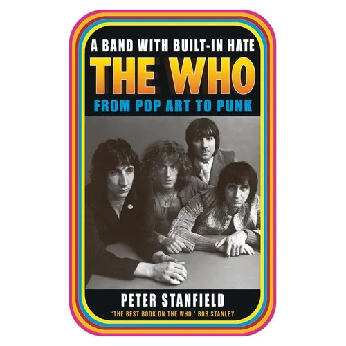 A Band with Built-In Hate: The Who from Pop Art to Punk - Paperback