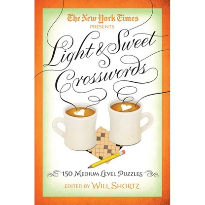 The New York Times Light & Sweet Crosswords: 150 Medium-Level Puzzles - Paperback