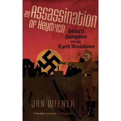 The Assassination of Heydrich - Hardcover