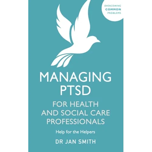 Managing Ptsd for Health and Social Care Professionals - Paperback