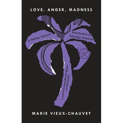 Love, Anger, Madness: A Haitian Triptych - Paperback