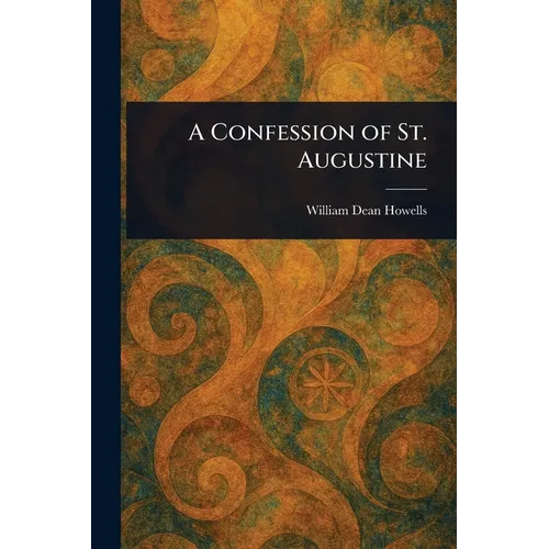 A Confession of St. Augustine - Paperback