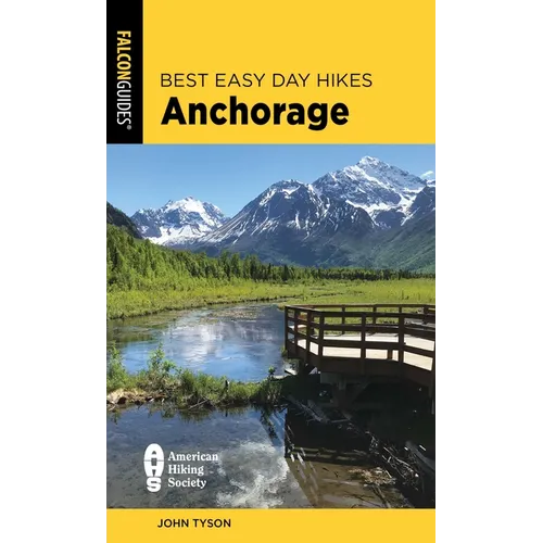 Best Easy Day Hikes Anchorage - Paperback