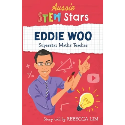 Aussie STEM Stars: Eddie Woo - Superstar Maths Teacher - Paperback