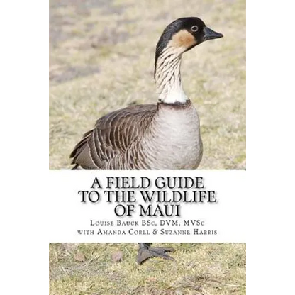 A Field Guide to the Wildlife of Maui - Paperback