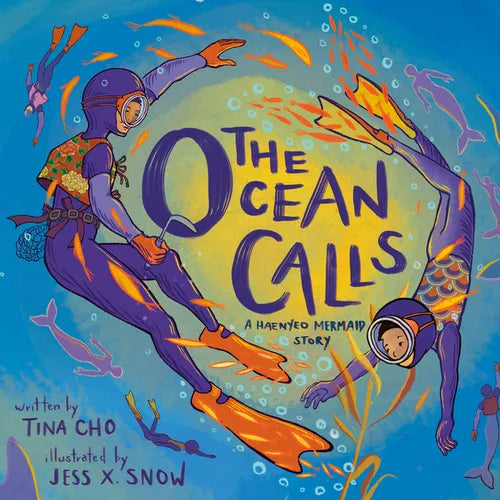 The Ocean Calls: A Haenyeo Mermaid Story - Hardcover