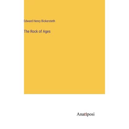 The Rock of Ages - Hardcover