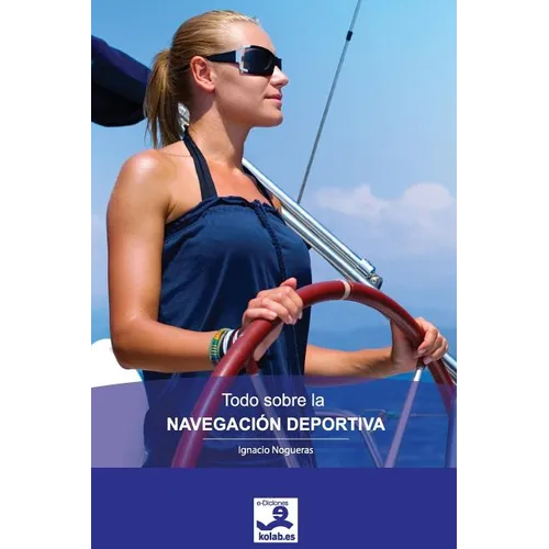 Todo sobre la Navegación Deportiva - Paperback