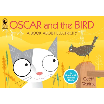 Oscar and the Bird: A Book about Electricity - Paperback