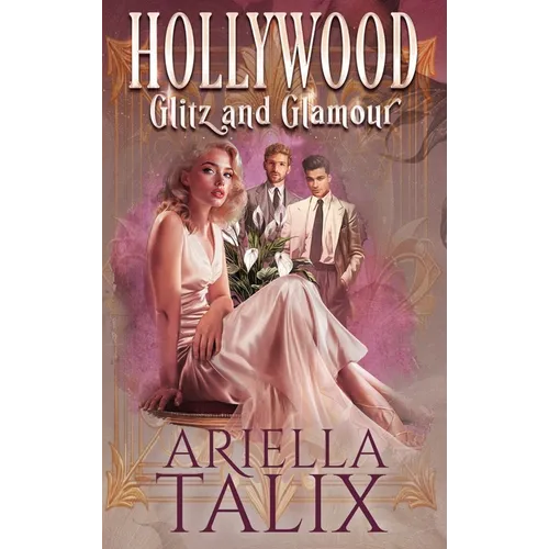 Hollywood Glitz and Glamour - Hardcover