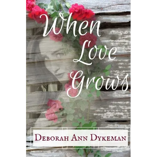 When Love Grows - Paperback