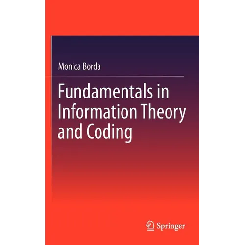 Fundamentals in Information Theory and Coding - Hardcover